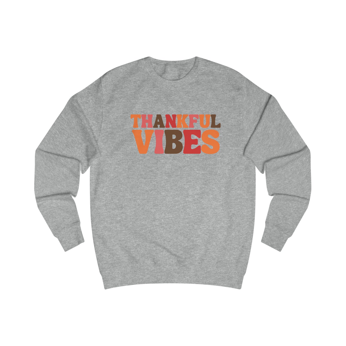 'Thankful Vibes' Sweatshirt: Embrace Gratitude with Cozy Style