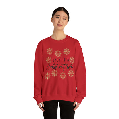 Baby, It's Cold Outside Sweatshirt: Embrace Winter with Cozy Style