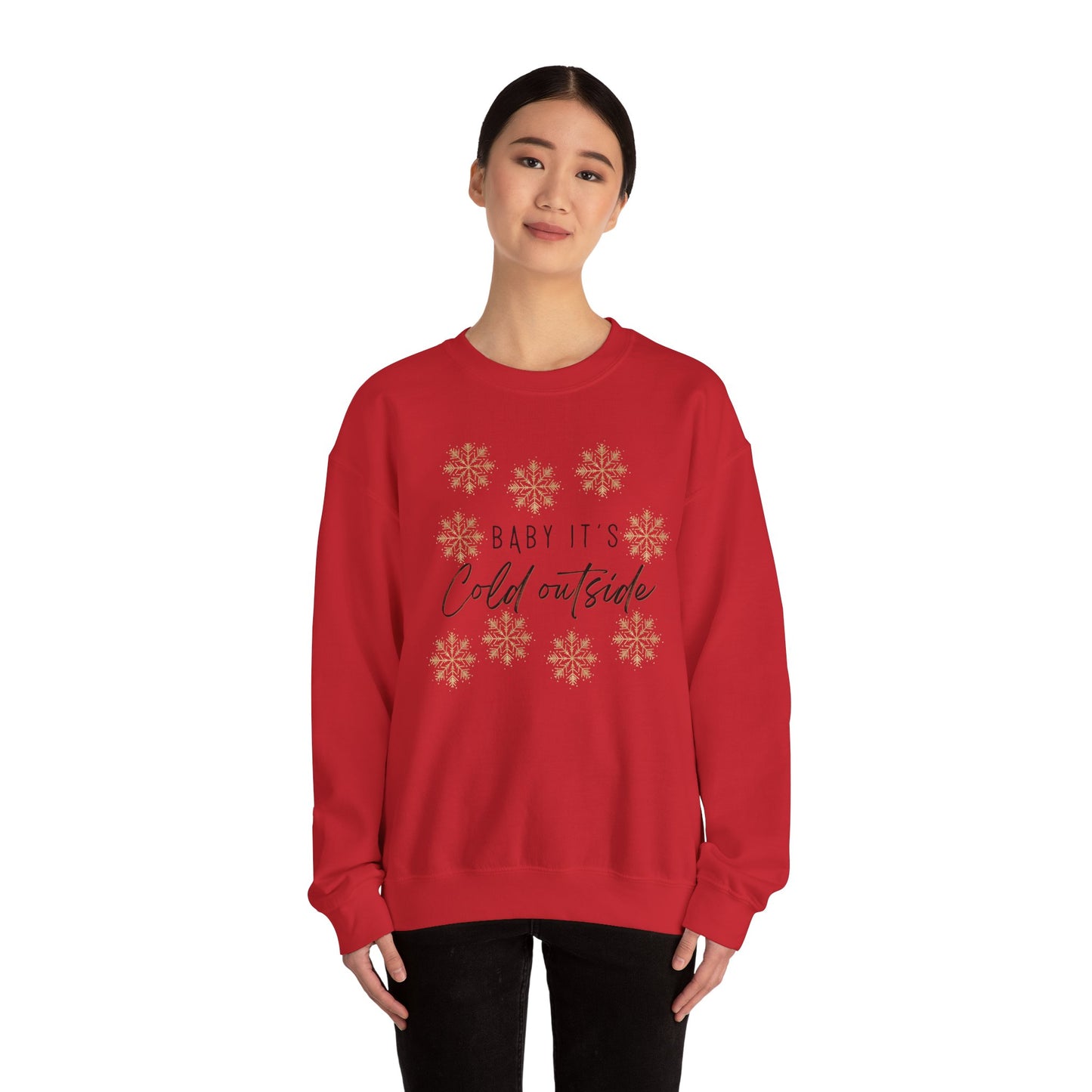 Baby, It's Cold Outside Sweatshirt: Embrace Winter with Cozy Style